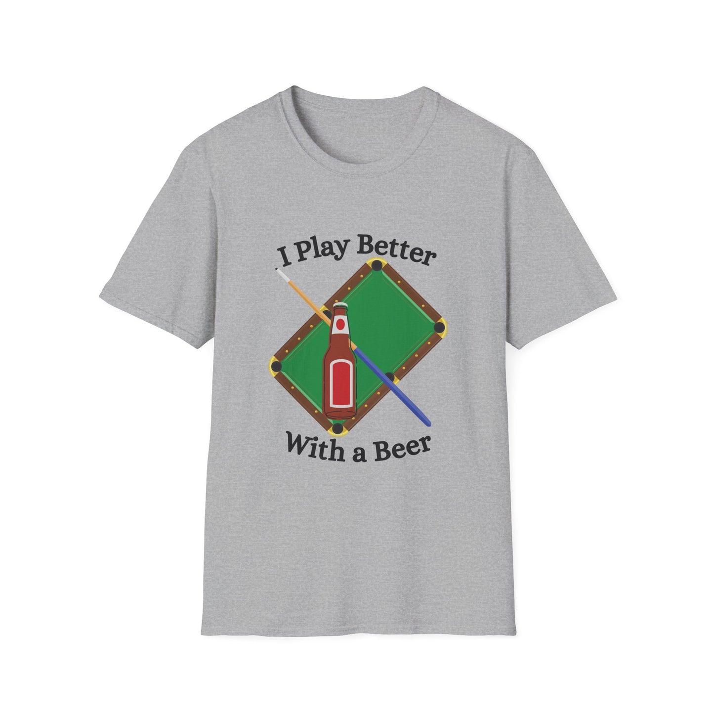 Funny I play better with a beer Unisex Billiards Shirt