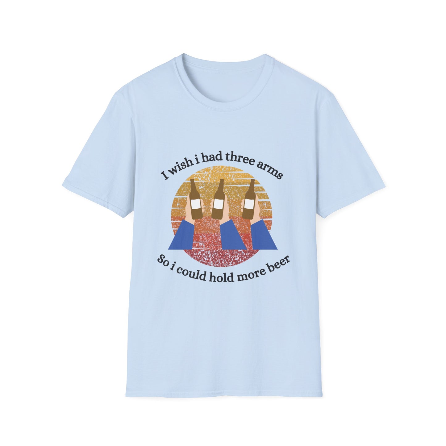 Funny wish I had three arms Unisex Shirt