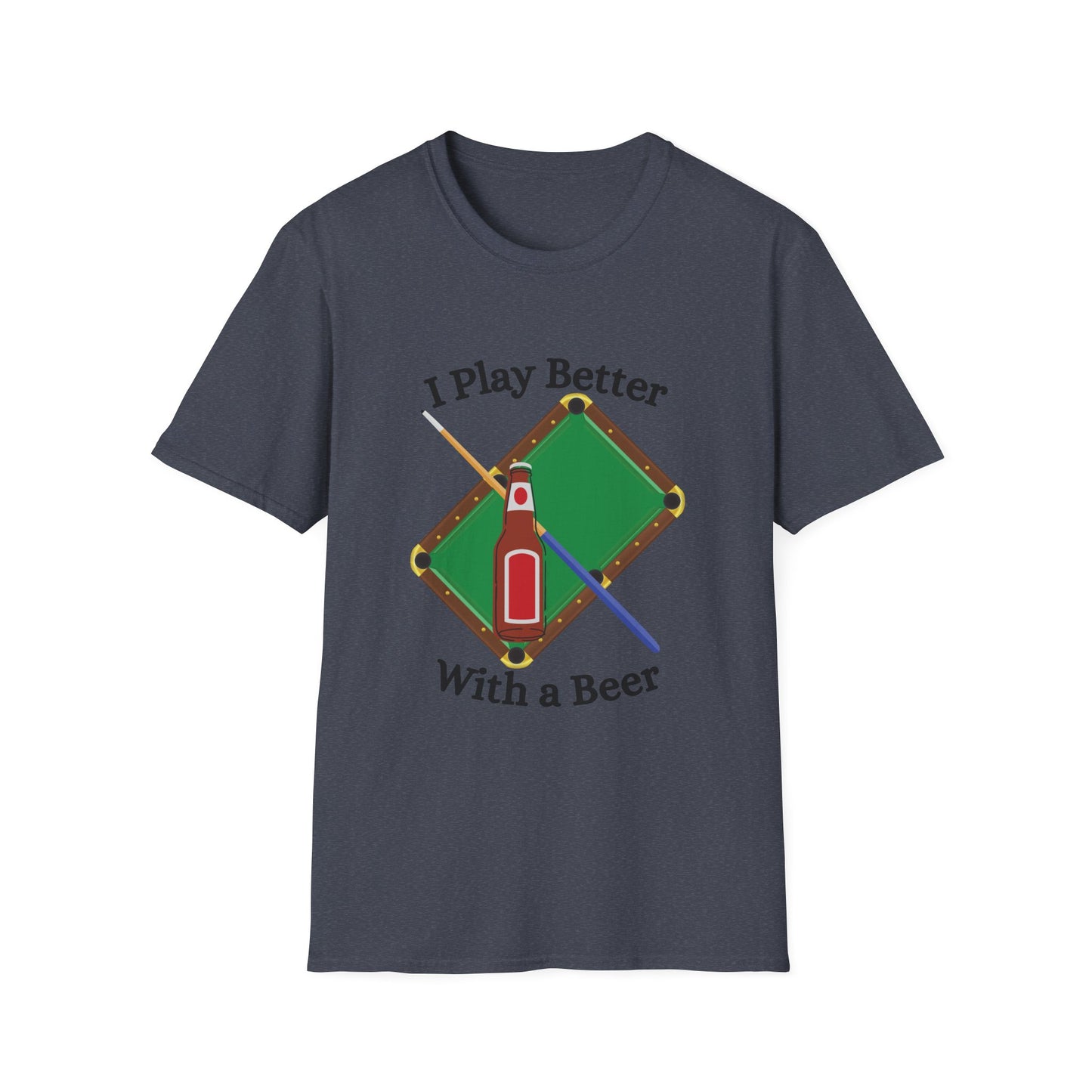 Funny I play better with a beer Unisex Billiards Shirt