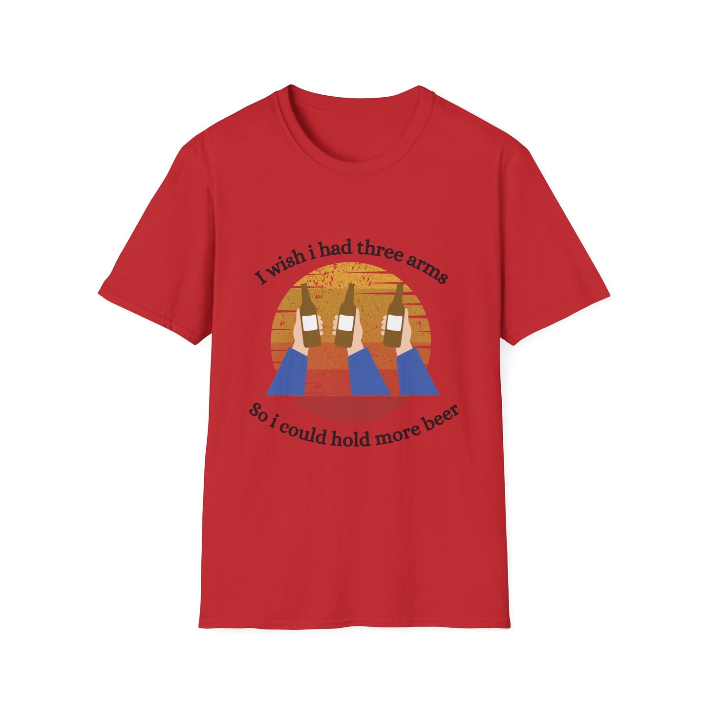 Funny wish I had three arms Unisex Shirt