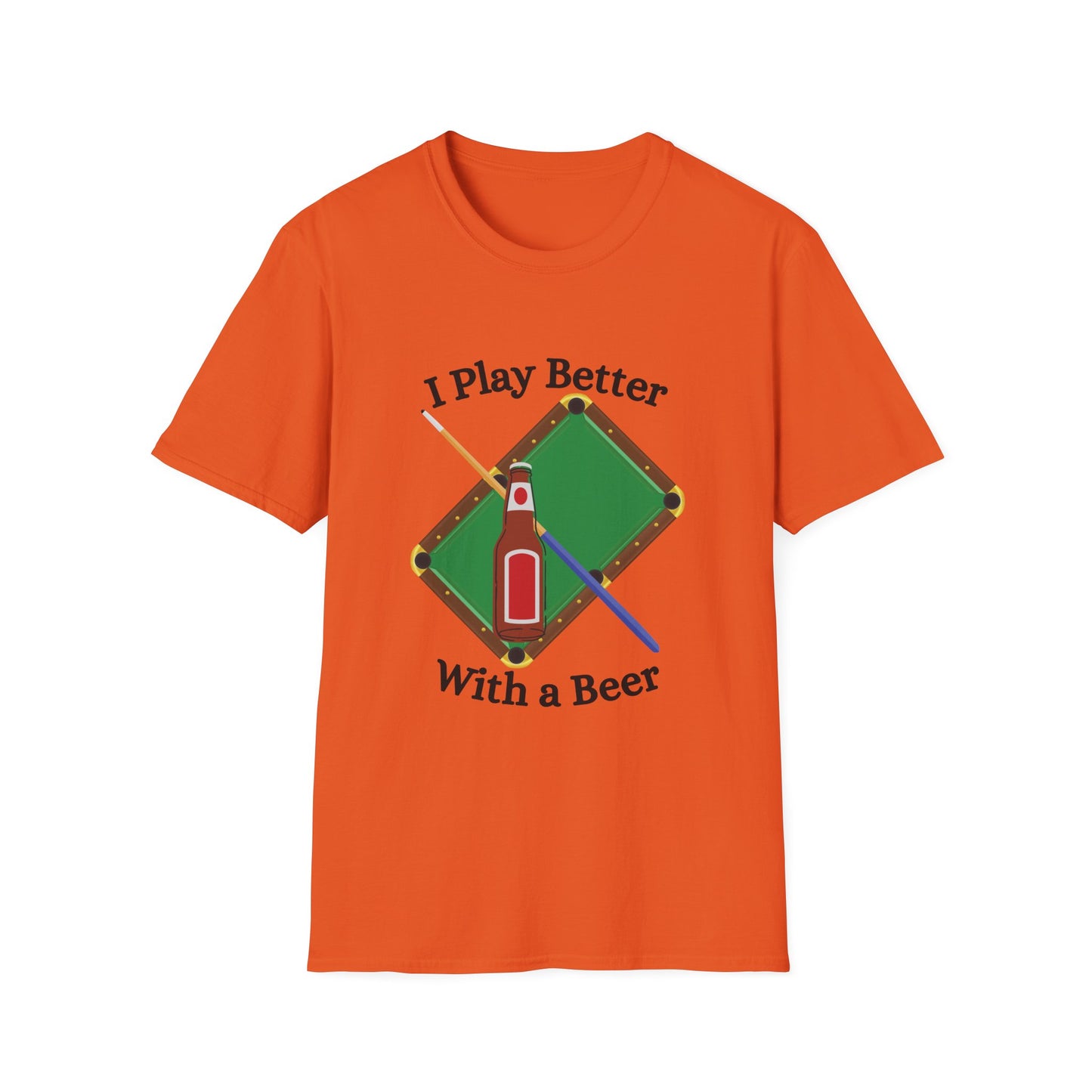 Funny I play better with a beer Unisex Billiards Shirt