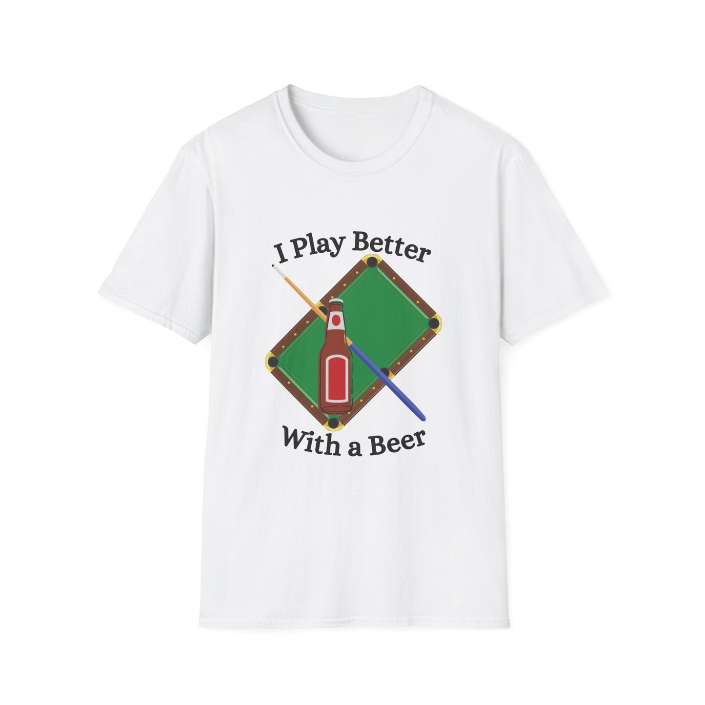 Funny I play better with a beer Unisex Billiards Shirt