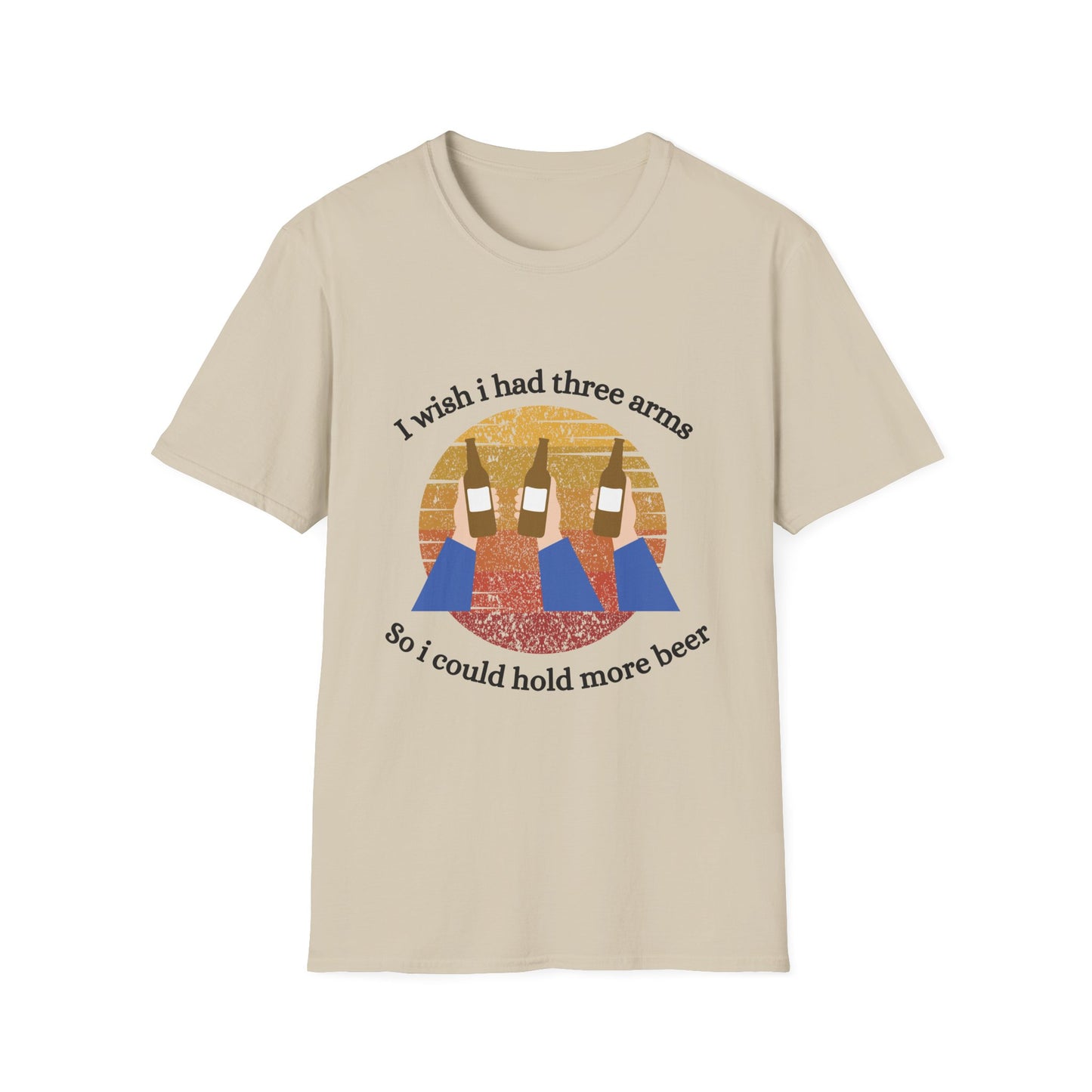 Funny wish I had three arms Unisex Shirt