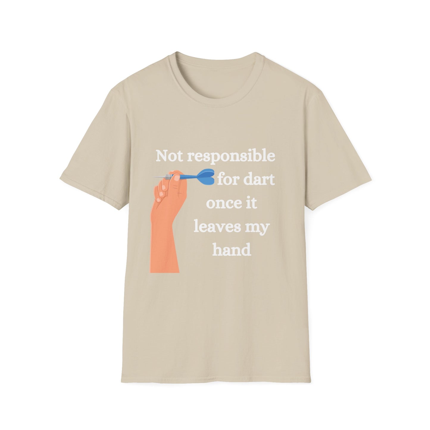 Funny not responsible for dart Unisex Darts Shirt