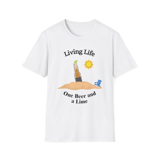 Funny living life one beer and a lime Unisex Shirt