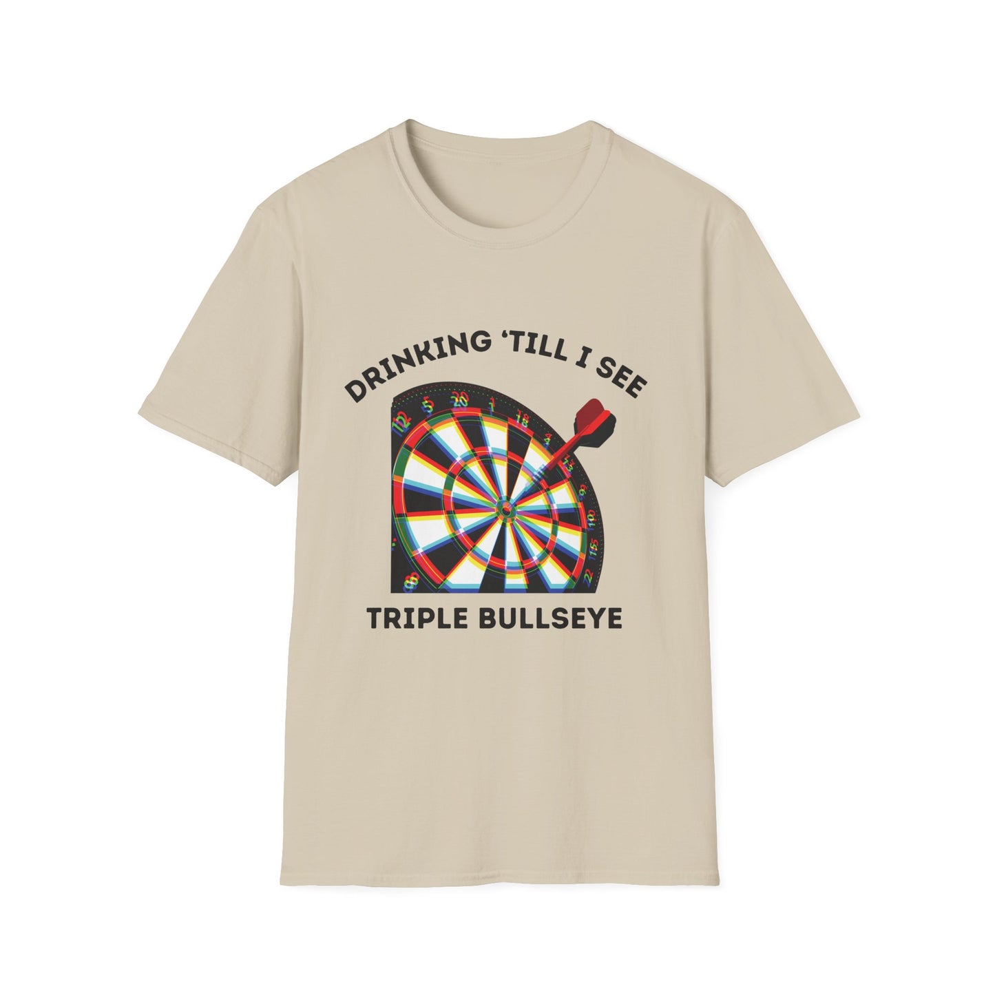 Funny drinking till I see triple bullseye Unisex Darts Shirt