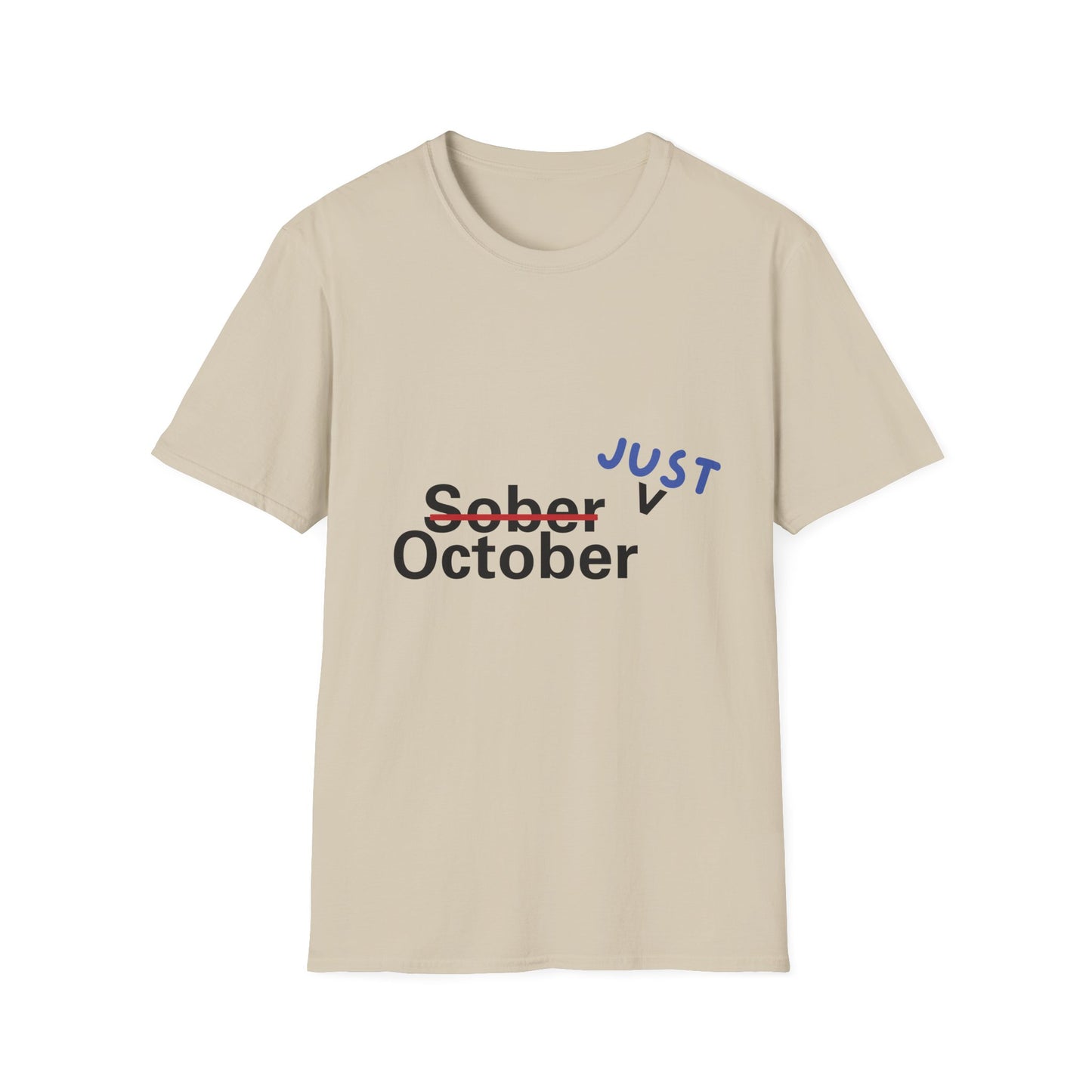 Funny sober just october Unisex Shirt