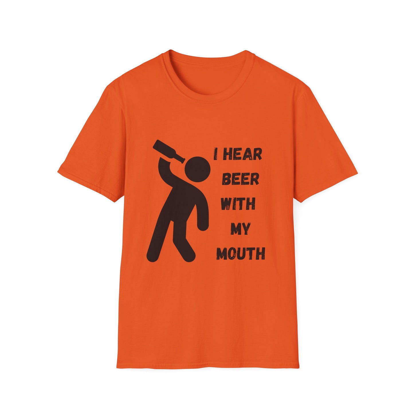 Funny I hear beer with my mouth Unisex Shirt