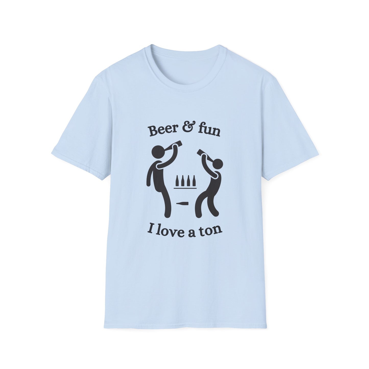 Funny beer & fun I love a ton Unisex Shirt