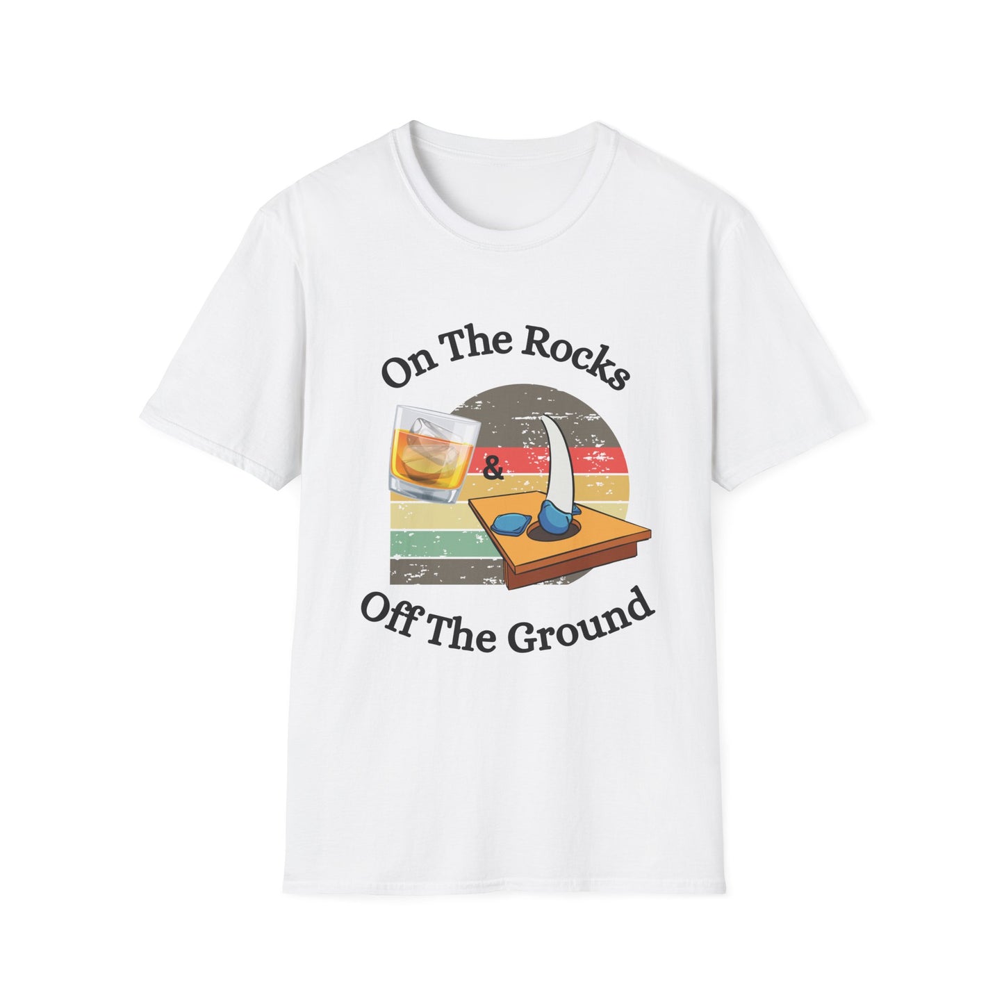 Funny on the rocks off the ground Unisex Cornhole Shirt