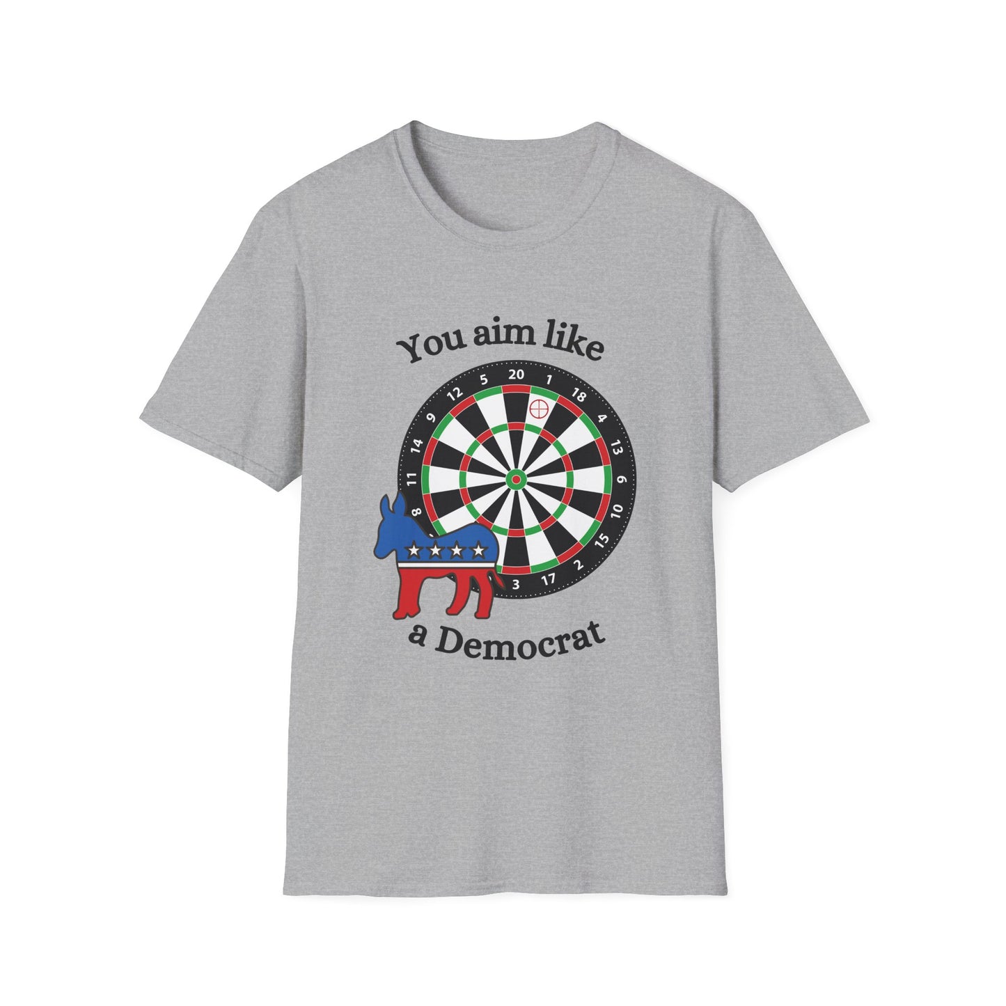 Funny you aim like a dem Unisex Darts Shirt