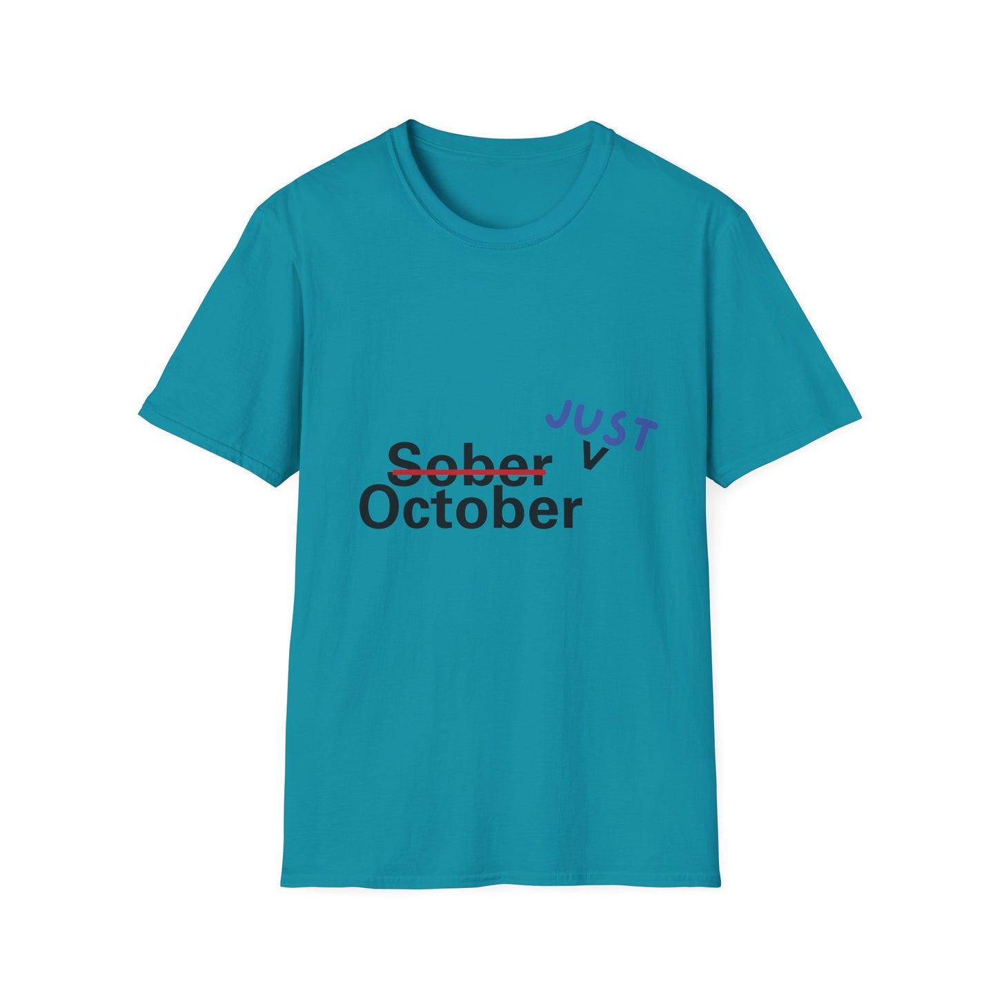 Funny sober just october Unisex Shirt