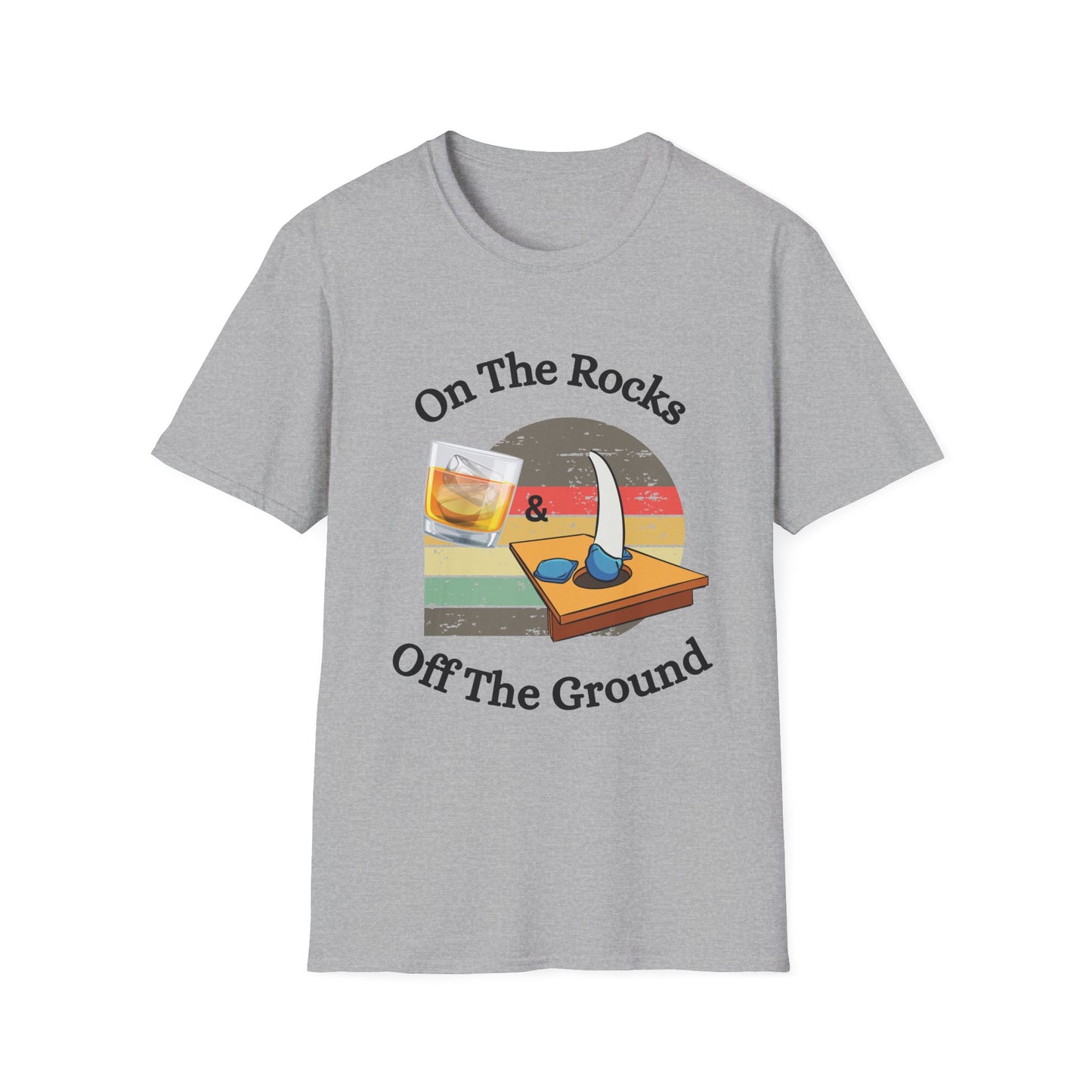 Funny on the rocks off the ground Unisex Cornhole Shirt