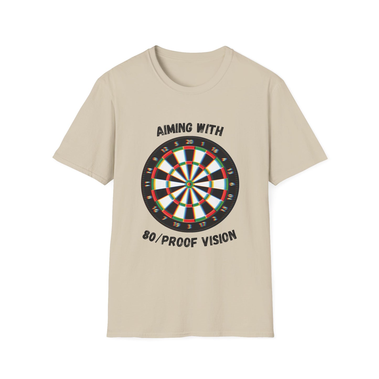 Funny aiming with 80 proof vision Unisex Darts Shirt