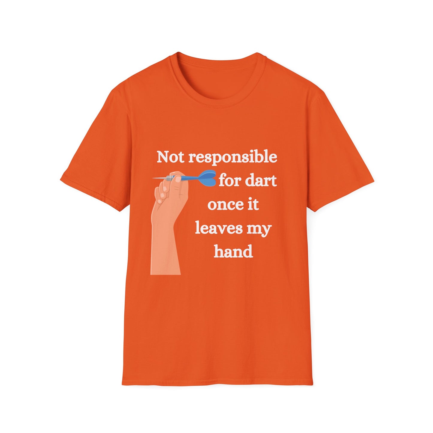 Funny not responsible for dart Unisex Darts Shirt