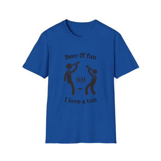 Funny beer & fun I love a ton Unisex Shirt