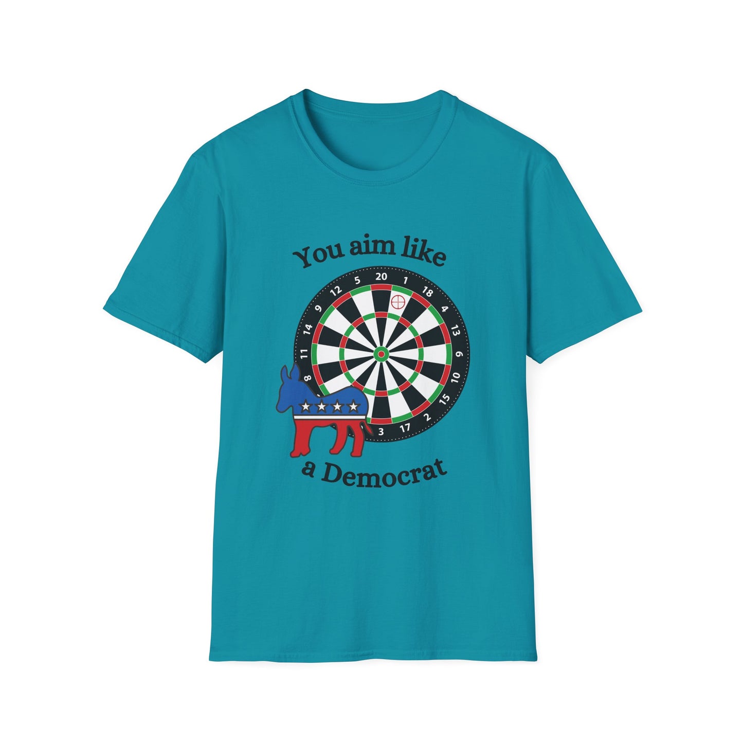 Funny you aim like a dem Unisex Darts Shirt