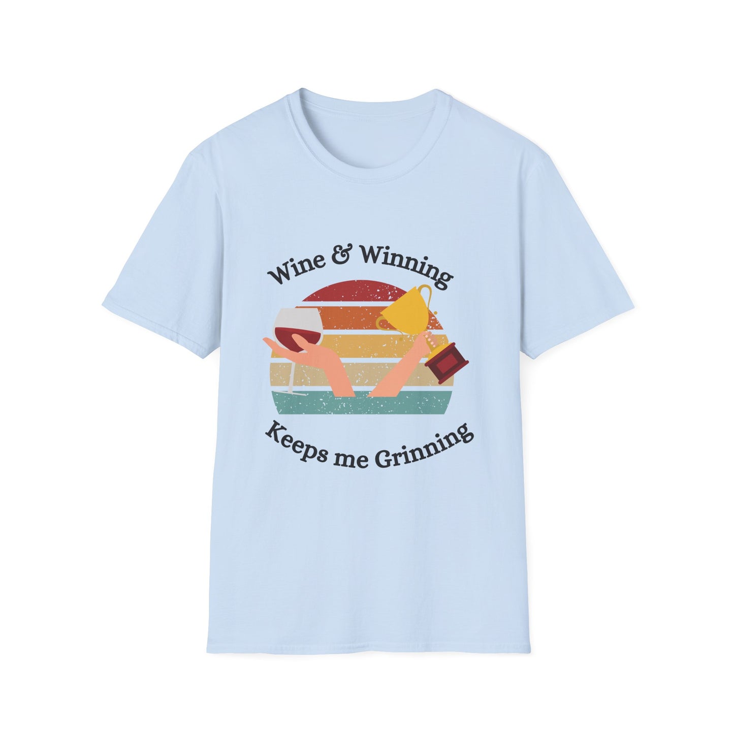 Funny wine & winning Unisex Shirt