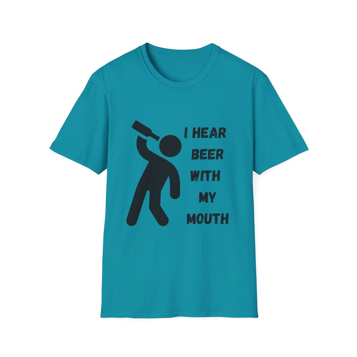 Funny I hear beer with my mouth Unisex Shirt