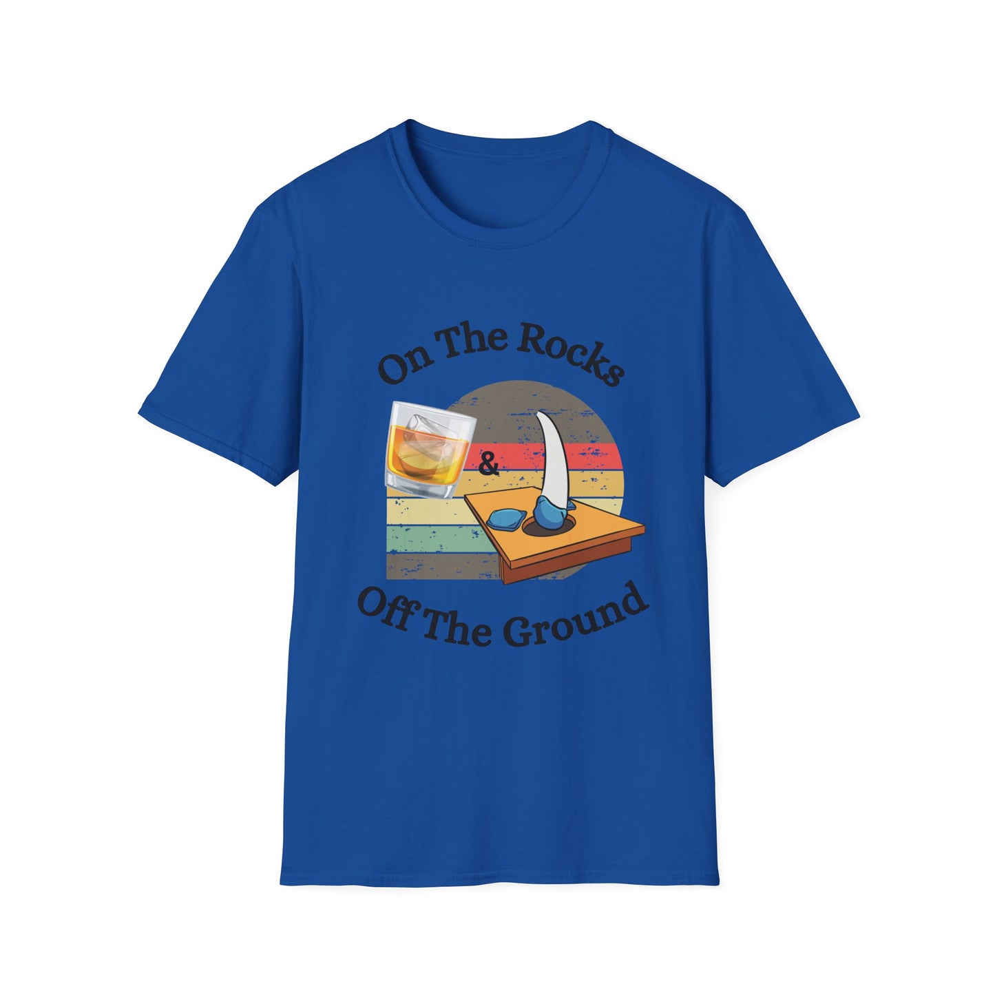 Funny on the rocks off the ground Unisex Cornhole Shirt