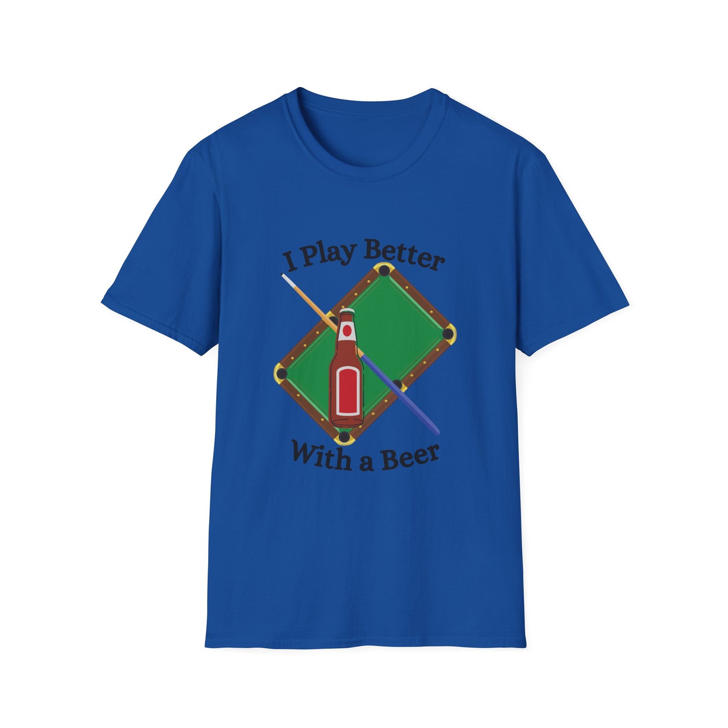 Funny I play better with a beer Unisex Billiards Shirt